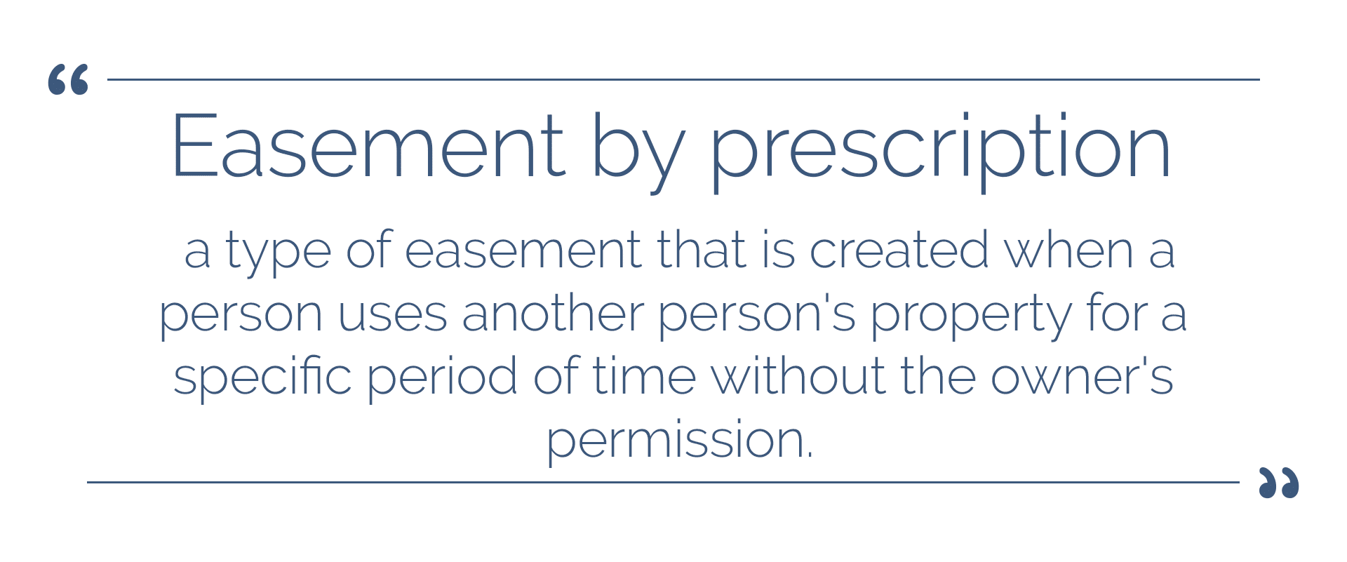 What is An Easement By Prescription in California?