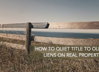 How-to-Quiet-Title-to-Old-Liens-on-Real-Property