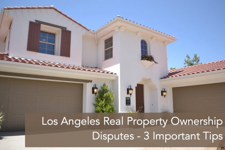 Real-Property-Ownership-Disputes-3-Tips