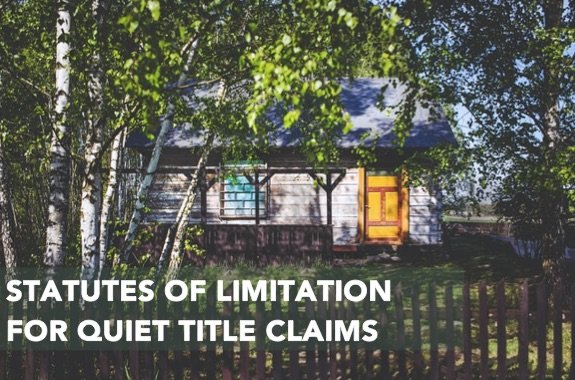 Statues-of-Limitation-for-Quiet-Title-Claims