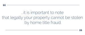 What Is Home Title Fraud
