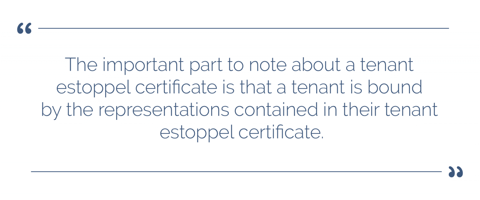 Signing a Tenant Estoppel Certificate Risks Involved Signing a Tenant Estoppel Certificate Risks Involved