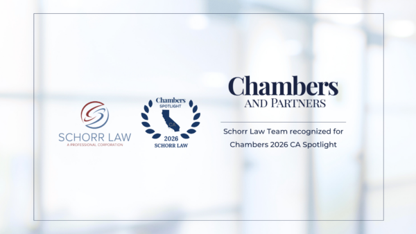 Schorr Law Recognized in Chambers 2026 California Spotlight